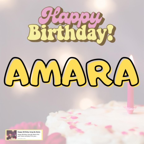 Birthday Song AMARA (Happy Birthday AMARA) | Boomplay Music