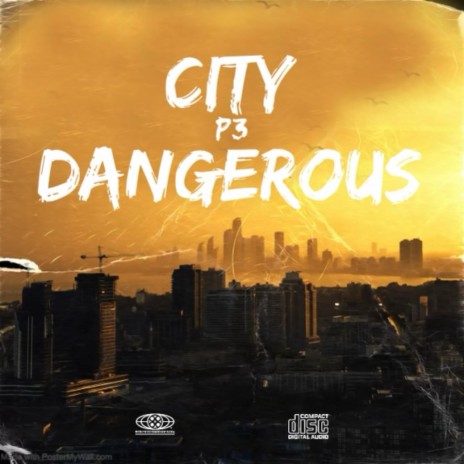 City Dangerous | Boomplay Music