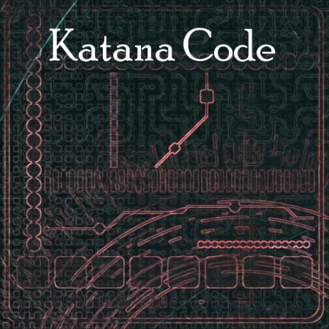 Katana Code | Boomplay Music