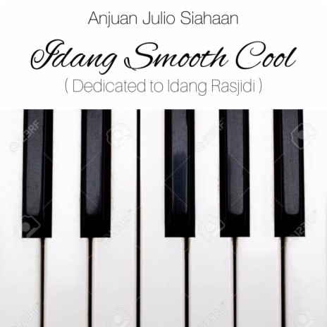 Idang Smooth Cool (Dedicated to Idang Rasjidi) ft. Michael zebua, Harry Toledo & Calvin Nathanael | Boomplay Music