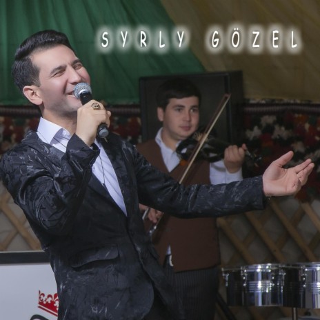 Syrly Gözel | Boomplay Music