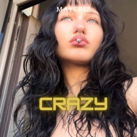 crazy | Boomplay Music