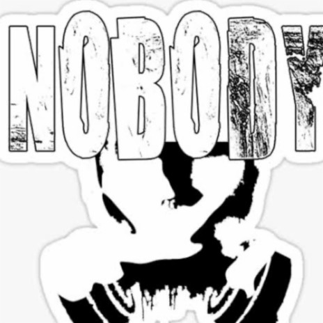 Nobody | Boomplay Music