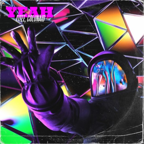 Yeаh ft. Colunaid | Boomplay Music