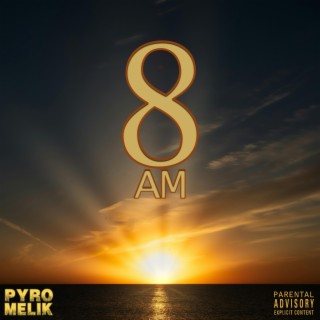 8 am | Boomplay Music