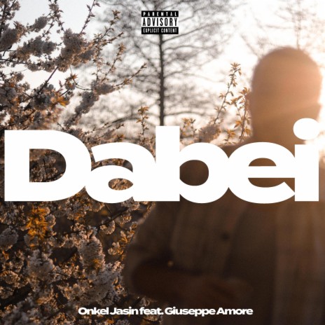 Dabei ft. Giuseppe Amore | Boomplay Music