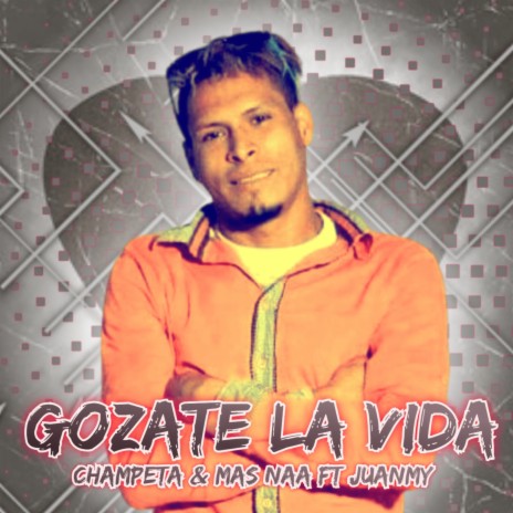 Gozate la Vida ft. Juanmy | Boomplay Music