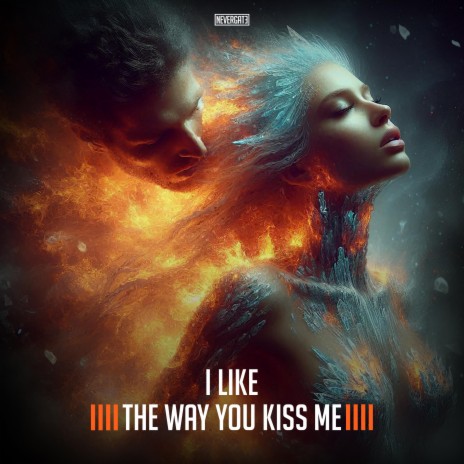 I Like The Way You Kiss Me | Boomplay Music
