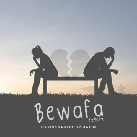 Bewafa ft. YZ Hatim | Boomplay Music