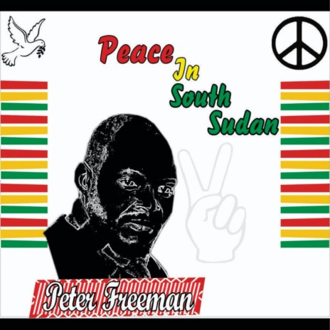 Peace in South Sudan | Boomplay Music