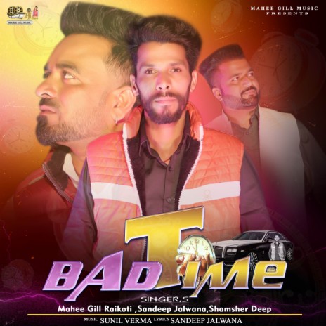 Bad Time ft. Sandeep Jalwana & Shamsher Deep | Boomplay Music