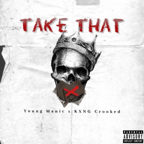 Take That (feat. KXNG Crooked) | Boomplay Music