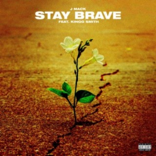 Stay Brave
