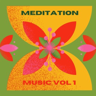 Meditation Music Volume 1