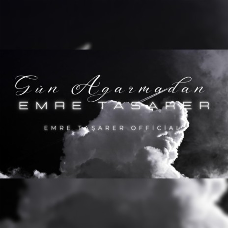 Gün Ağarmadan | Boomplay Music