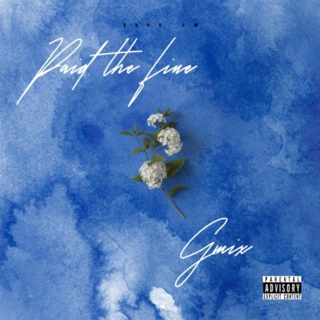 Paid the Fine G-Mix | Boomplay Music