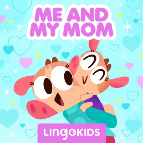 Me and My Mom (Mother's Day Song)