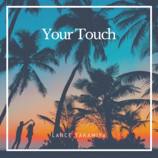 Your Touch