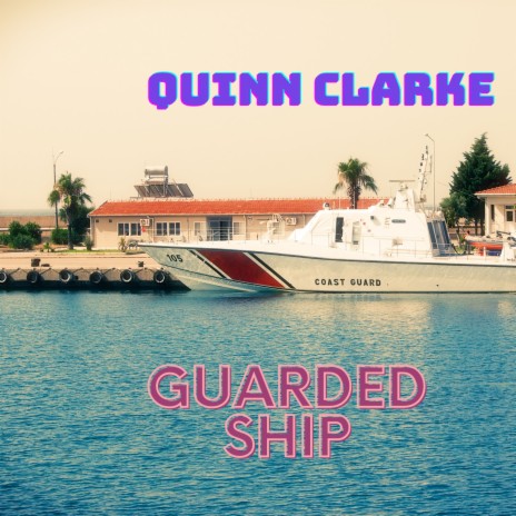 Guarded Ship | Boomplay Music