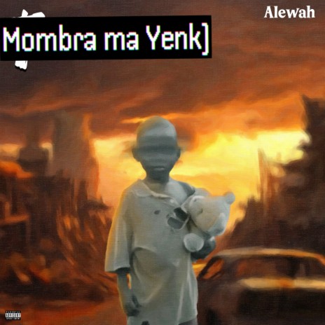 Mombra Ma Yenk) | Boomplay Music