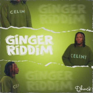 Ginger Riddim lyrics | Boomplay Music