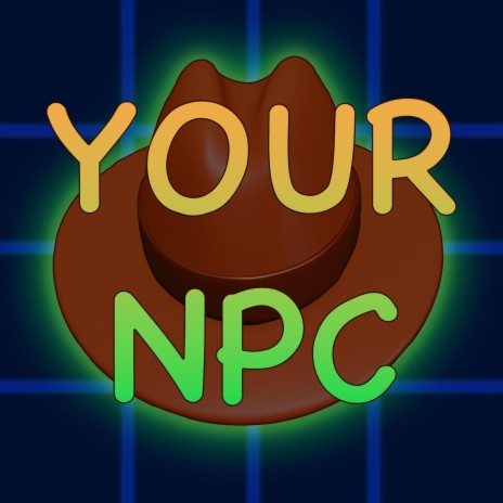 Your NPC (Amazing Digital Circus Song) | Boomplay Music