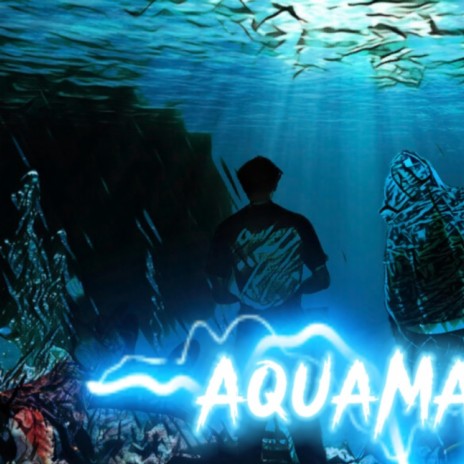 Aquaman ft. 253Cam | Boomplay Music