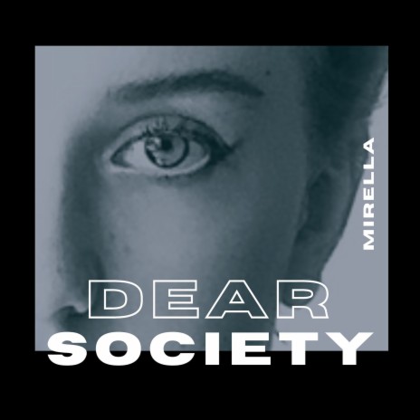 Dear Society | Boomplay Music