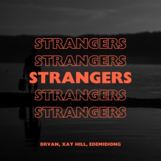 STRANGERS