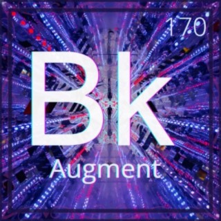 Augment