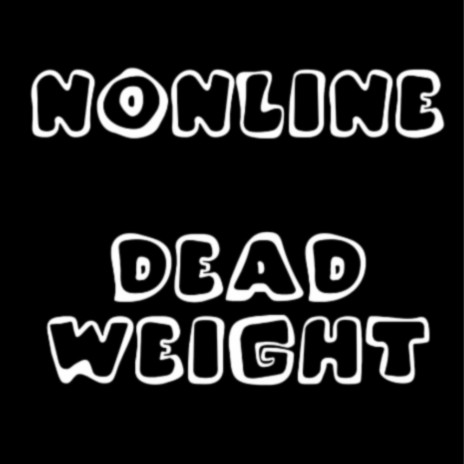 Dead Weight (Radio Edit) | Boomplay Music