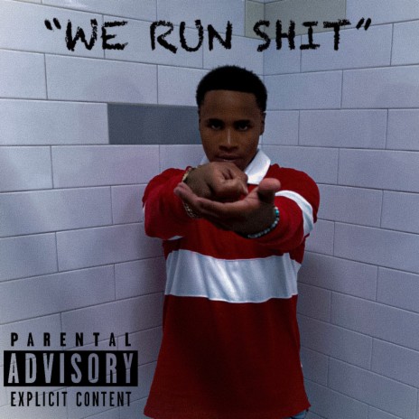 We Run Shit | Boomplay Music