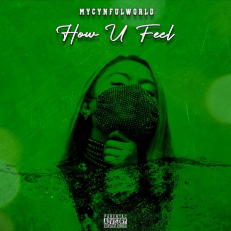 How U Feel | Boomplay Music