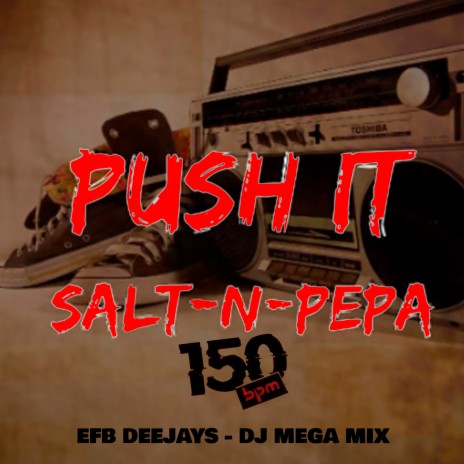 Push It ft. EFB Deejays | Boomplay Music