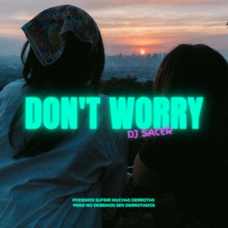 Don't Worry