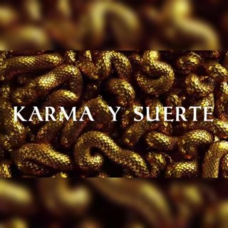 Karma Y Suerte