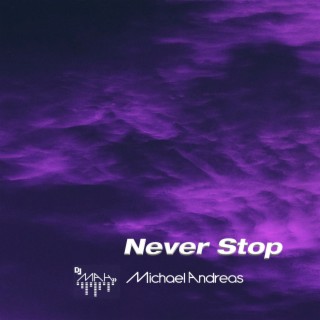 Never Stop