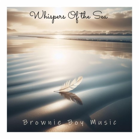 Whispers Of The Sea | Boomplay Music