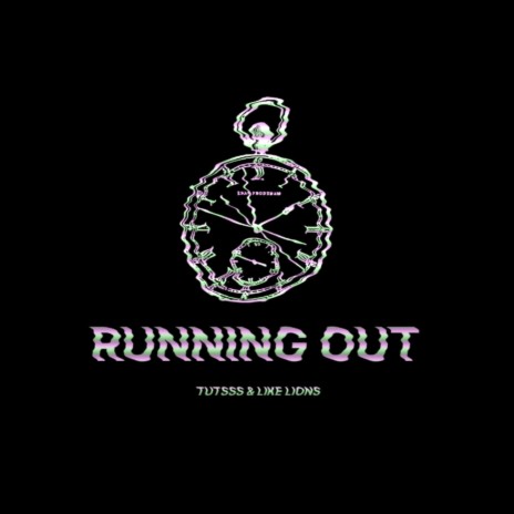 Running Out ft. Like Lions | Boomplay Music