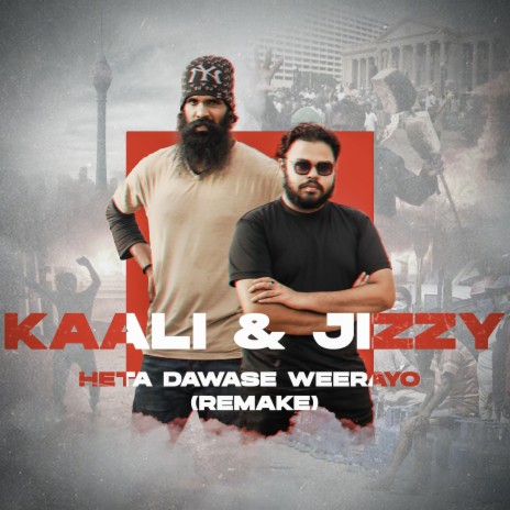 Heta Dawase Weerayo (Remake) ft. KAALI | Boomplay Music