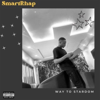 Way to Stardom lyrics | Boomplay Music