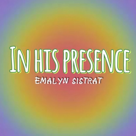 In His Presences | Boomplay Music