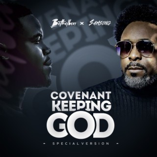 Covenant Keeping God (Special Version)