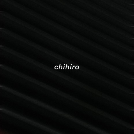 Chihiro (Slowed) | Boomplay Music