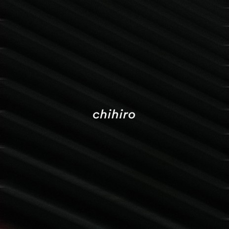 Chihiro (Sped Up) | Boomplay Music