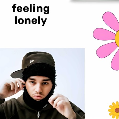 Feeling Lonely ft. Yeet