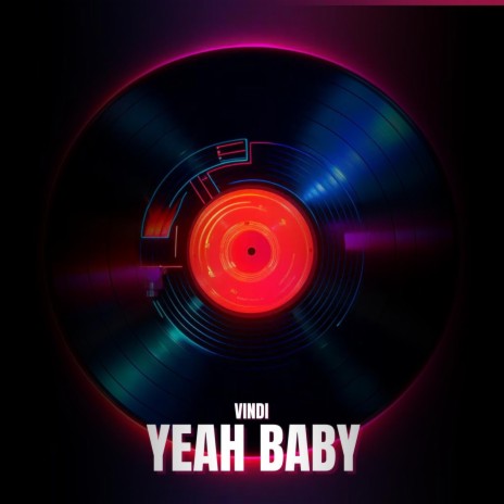 Yeah Baby ft. Cheap Limousine | Boomplay Music