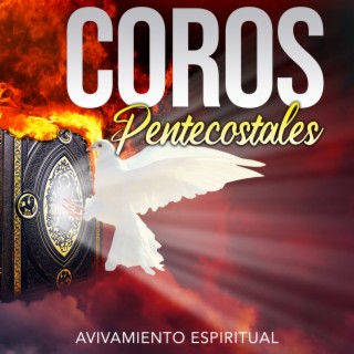 COROS PENTECOSTALES