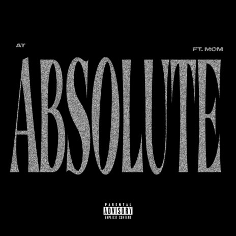 Absolute ft. MCM | Boomplay Music