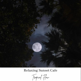 Relaxing Sunset Cafe
